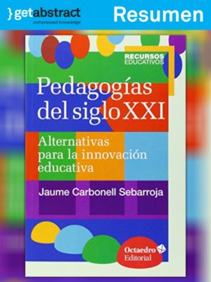 cover image of Pedagogías del siglo XXI (resumen)